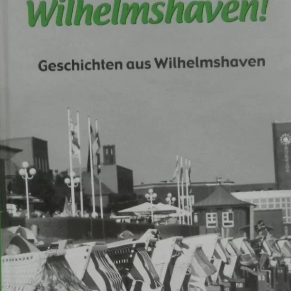 Nächster Halt Wilhelmshaven