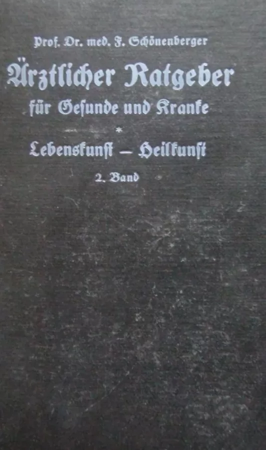 Ärztlicher Ratgeber für Gesunde und Kranke Band 2