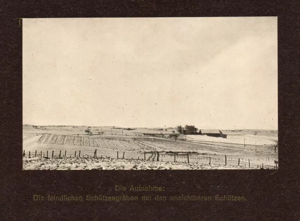 Die feindlichen Schützengräber mit den unsichtbaren Schützen