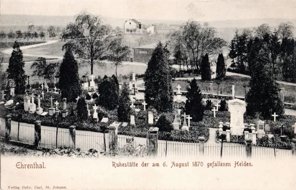 Ehrenthal - Ruhestätte der am 6. August 1870 gefallen Helden